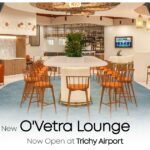 O’Vetra Lounge Launches at Trichy Airport, Elevating Travel Experience for Thousands.