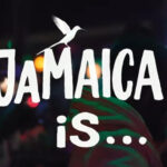 Jamaica Tourist Board Launches ‘Jamaica Is…’ Ahead of JAPEX 2025