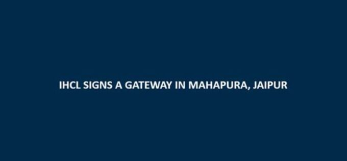 IHCL to Open New Gateway Hotel in Mahapura, Jaipur