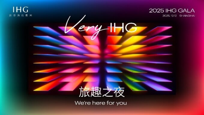 IHG Hotels & Resorts Hosts 2025 IHG Gala in Greater China