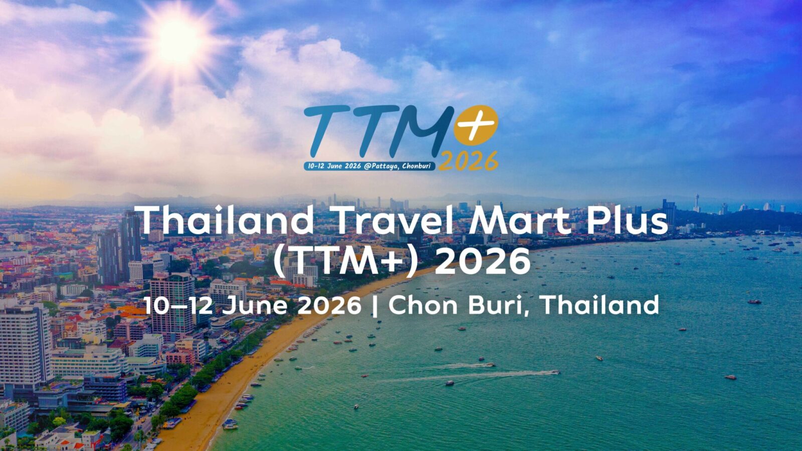 Thailand Travel Mart Plus 2026 to Be Held in Pattaya in June